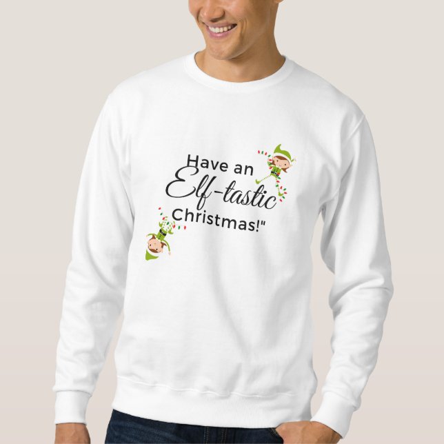 Sudadera Navidades Sweatshirt Mens- ¡Elf-Tastic! (Anverso)