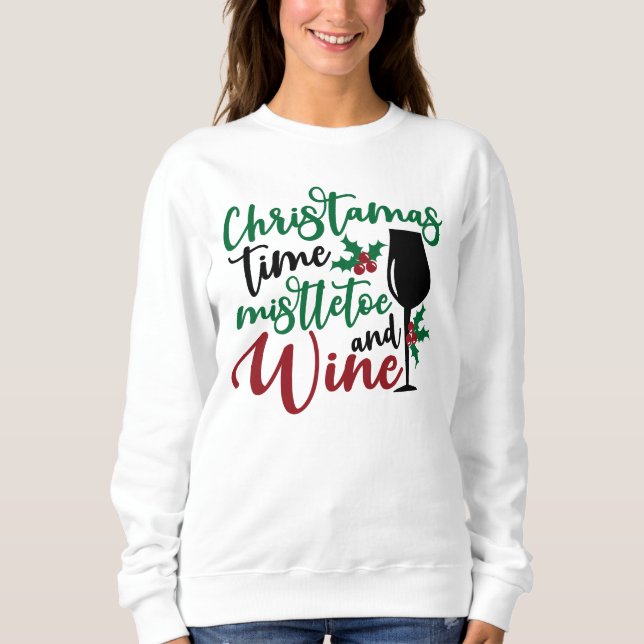 Sudadera Navidades Tiempo Mistletoe y Vino (Anverso)