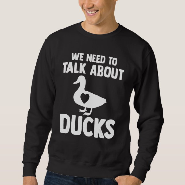 Sudadera necesitamos hablar de patos Ducks Duck_1 (Anverso)