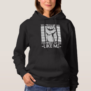 Sudadera Necesitamos más mujeres feministas como yo