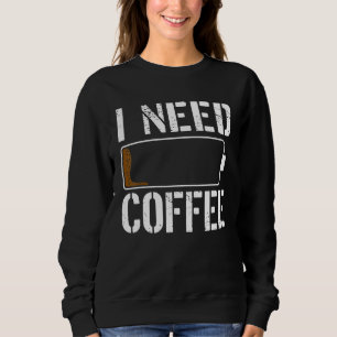 Sudadera Necesito Café Barista Cafetera Bebedor de Café