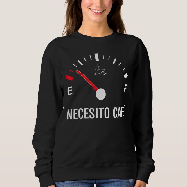 Sudadera Necesito Café Necesito Cafe Cafetería Española (Anverso)