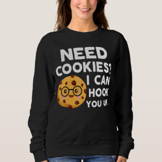 Sudadera Necesito Cookies Que Puedo Engancharte A Baker Coo
