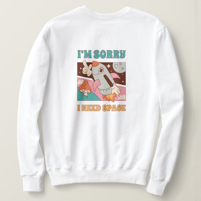 Sudadera "Necesito Espacio" (Reverso del diseño)