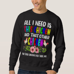 Sudadera Necesito Este Pollo Y Ese Otro Flujo De Pollos