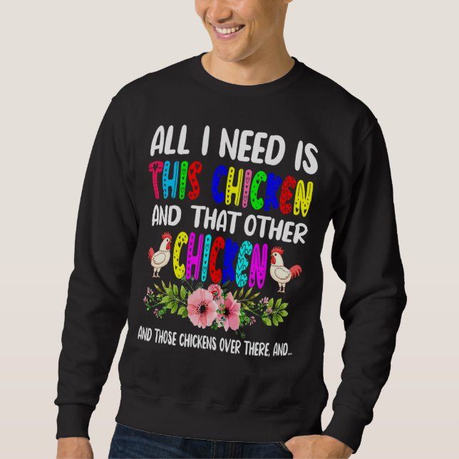 Sudadera Necesito Este Pollo Y Ese Otro Flujo De Pollos (Anverso)