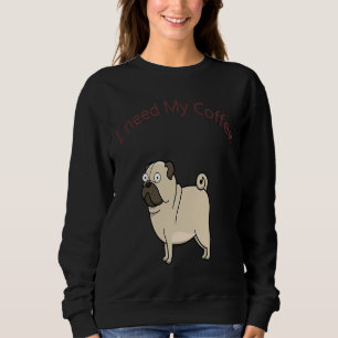Sudadera Necesito mi café Pug Classic T-Shirt 63
