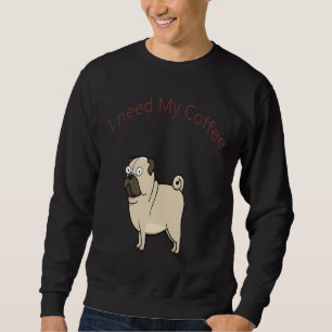 Sudadera Necesito mi café Pug Classic T-Shirt 63