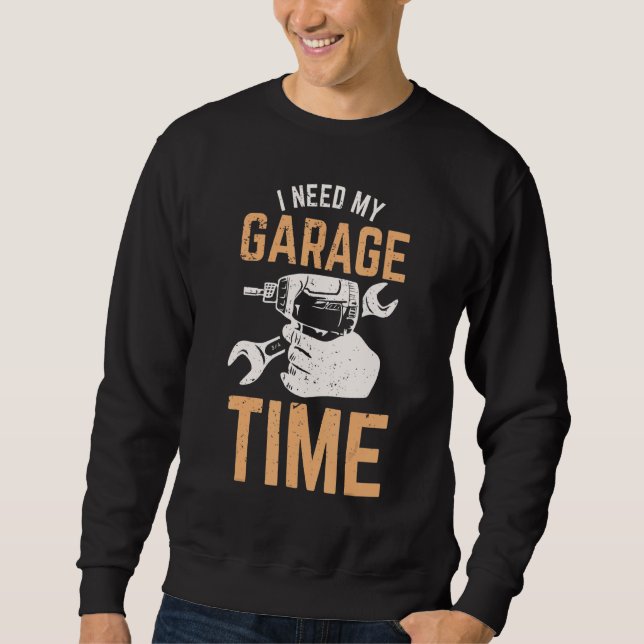Sudadera Necesito Mi Tiempo De Garaje (Anverso)