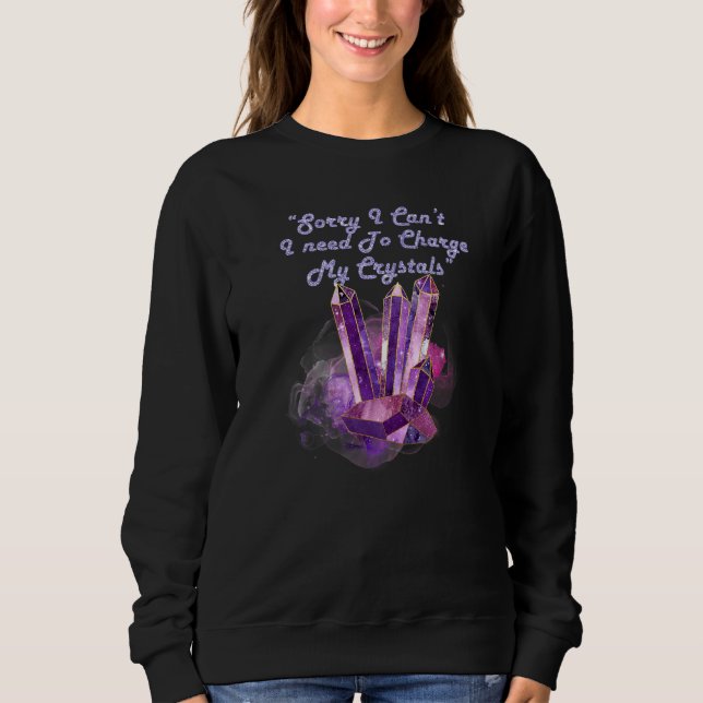 Sudadera Necesito Recargar Mis Cristales (Anverso)