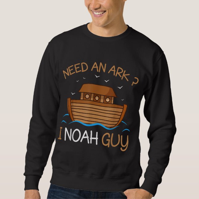 Sudadera Necesito un Arca, Noah Guy Funny, el arca bíblico  (Anverso)