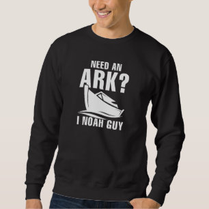 Sudadera Necesito Un Arca Que Noah Guy