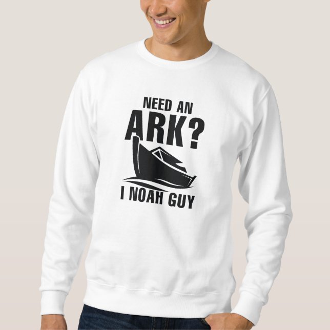 Sudadera Necesito Un Arca Que Noah Guy (Anverso)