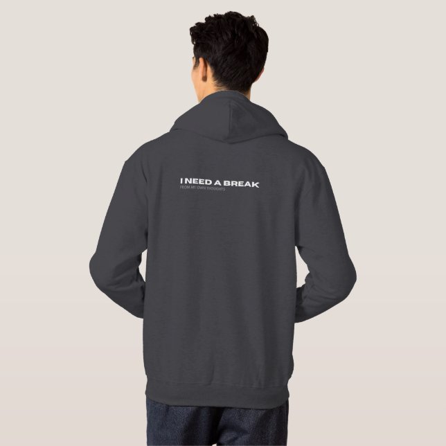Sudadera Necesito un descanso de mis propios pensamientos c (Reverso completo)