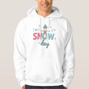 Sudadera Necesito un día de nieve Diseño divertido de muñec