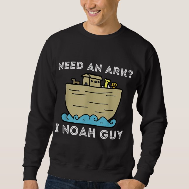 Sudadera Necesito un tipo de Arca I Noah - Graciosa Biblia  (Anverso)