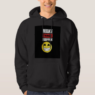 Sudadera negra Haz que las cosas sucedan