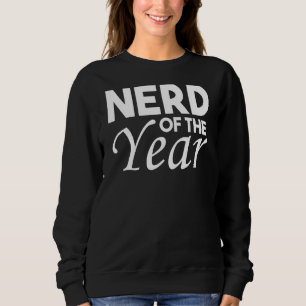 Sudadera Nerd Del Año Humor Geek 1