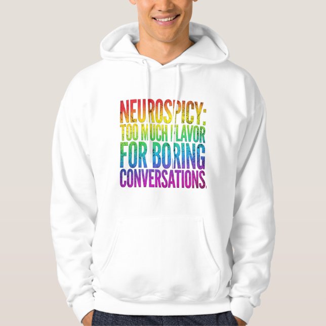 Sudadera Neurospicy - Neurodiverse Bold Statement  Mens  (Anverso)