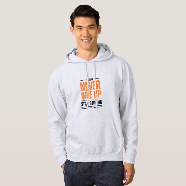 Sudadera "Never Give Up" Motivational Hoodie – Stay Strong  (Anverso completo)