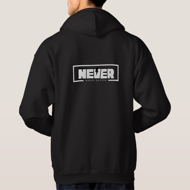 Sudadera Never Settle (Reverso)