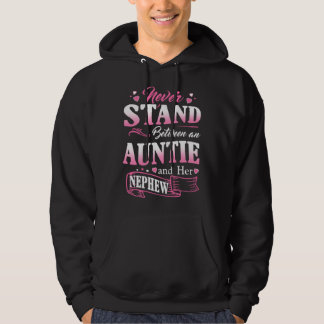 Sudadera Never Stand Between An Auntie And Her Nephew Mothe