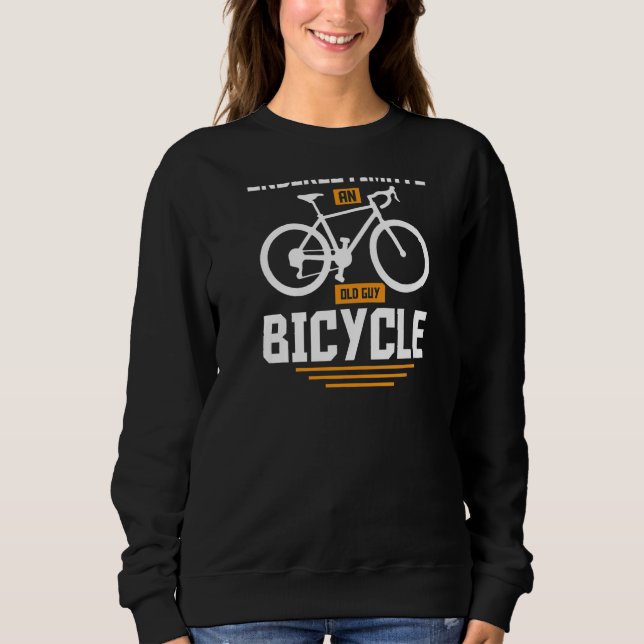 Sudadera Never Underestimate An Old Guy On a Bicycle Cyclin (Anverso)