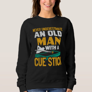 Sudadera Never Underestimate An Old Man With A Cue Stick Bi