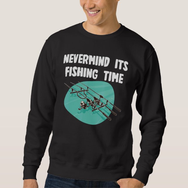 Sudadera Nevermind fishing Time (Anverso)