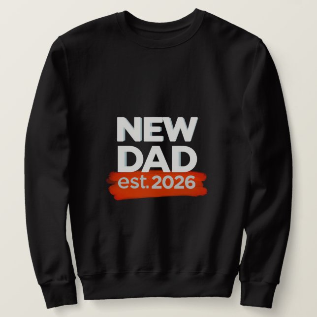 Sudadera NEW DAD - est.2026 (Anverso del diseño)