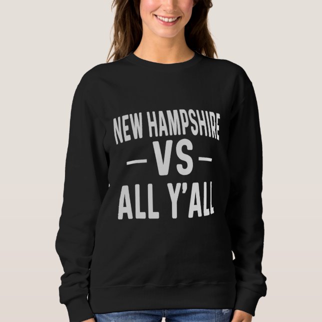Sudadera New Hampshire vs all y'all (Anverso)