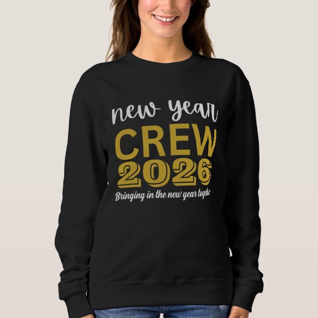 Sudadera New Year Crew 2026 (Anverso)