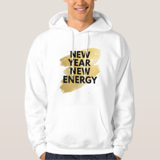 Sudadera New Year New Energy Inspirational White Hoodie