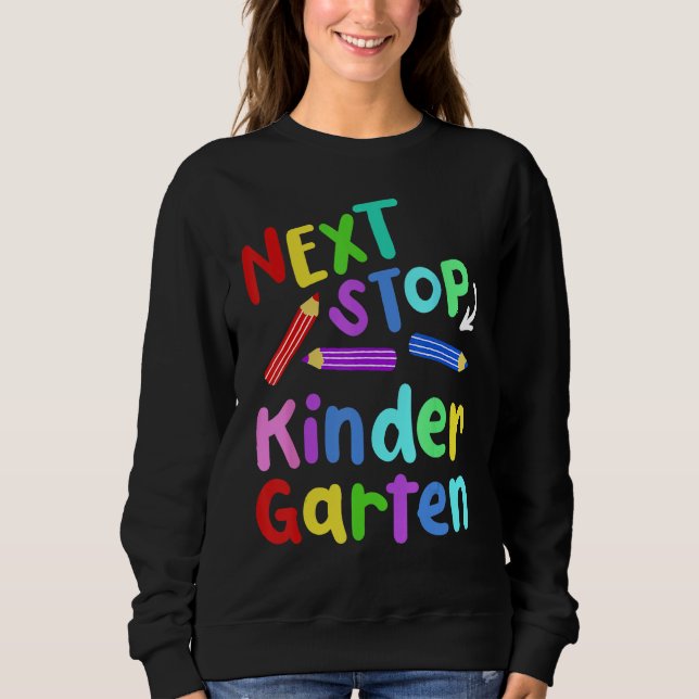 Sudadera Next Stop Kindergarten Preschool Graduation 2023 B (Anverso)