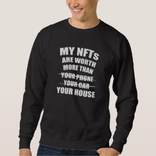 Sudadera Nft Crypto Invirtiendo Mis Nfts Valen Más De Y