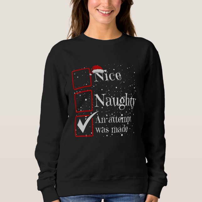 Sudadera Nice Naughty An Attempt Was Made Christmas List (Anverso)