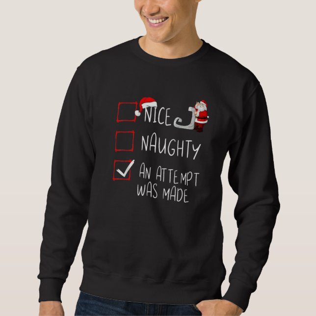 Sudadera Nice Naughty An Attempt Was Made Christmas Santa L (Anverso)