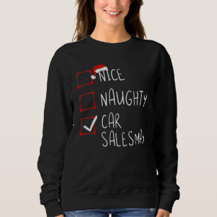 Sudadera Nice Naughty Car Salesman List Xmas Santa Claus