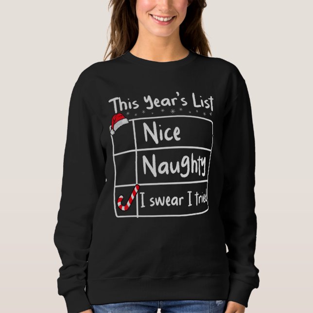 Sudadera Nice Naughty I Swear I Tried Christmas List Santa  (Anverso)
