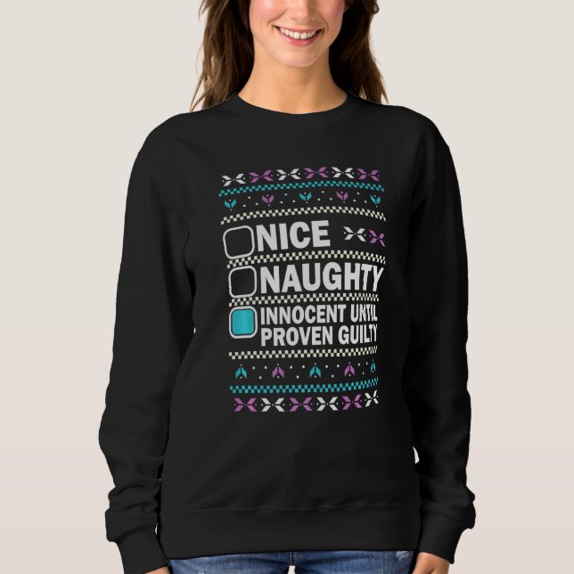 Sudadera Nice Naughty Innocent Until Proven Guilty Christma (Anverso)