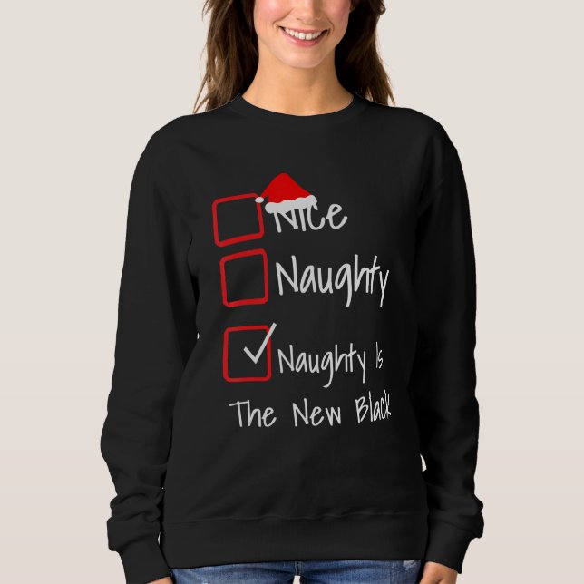 Sudadera Nice Naughty Is The New Black (Anverso)