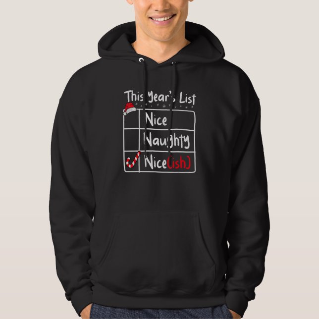 Sudadera Nice Naughty Nice Ish Christmas List Santa Claus   (Anverso)