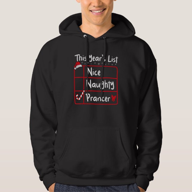 Sudadera Nice Naughty Prancer   Christmas List Santa's Rein (Anverso)