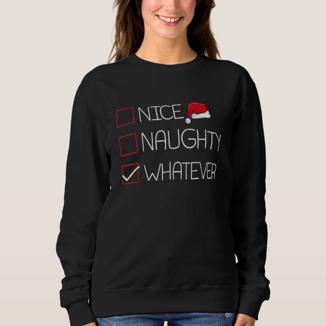 Sudadera Nice Naughty Whatever Christmas Pajama   Humor Xma (Anverso)