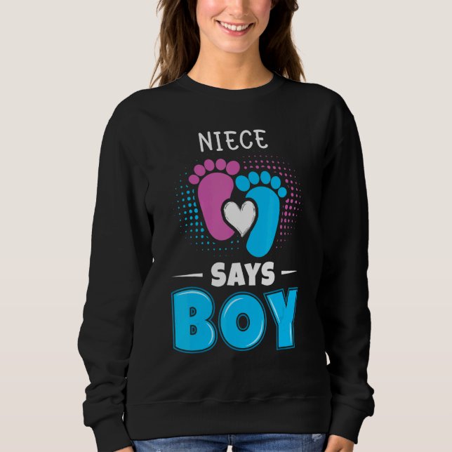 Sudadera Niece Says Boy Baby Gender Reveal Outfit Pregnancy (Anverso)