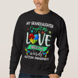 Sudadera Nieta Me Enseñó Amor No Necesita Palabras Autismo