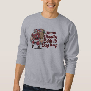 Sudadera Nieve Diggity a punto de embolsarlo todo Navidad r