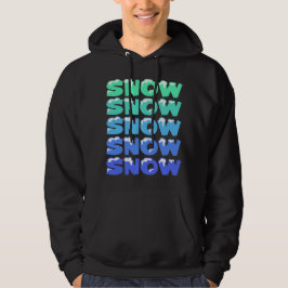 SUDADERA NIEVE, NIEVE, NIEVE, NIEVE
