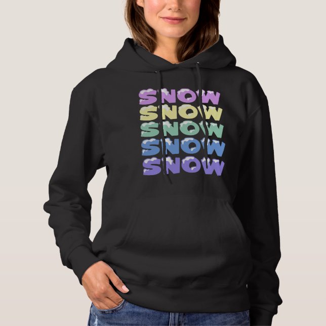 SUDADERA NIEVE, NIEVE, NIEVE, NIEVE (Anverso)