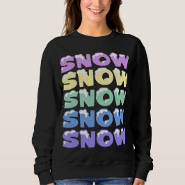 SUDADERA NIEVE, NIEVE, NIEVE, NIEVE